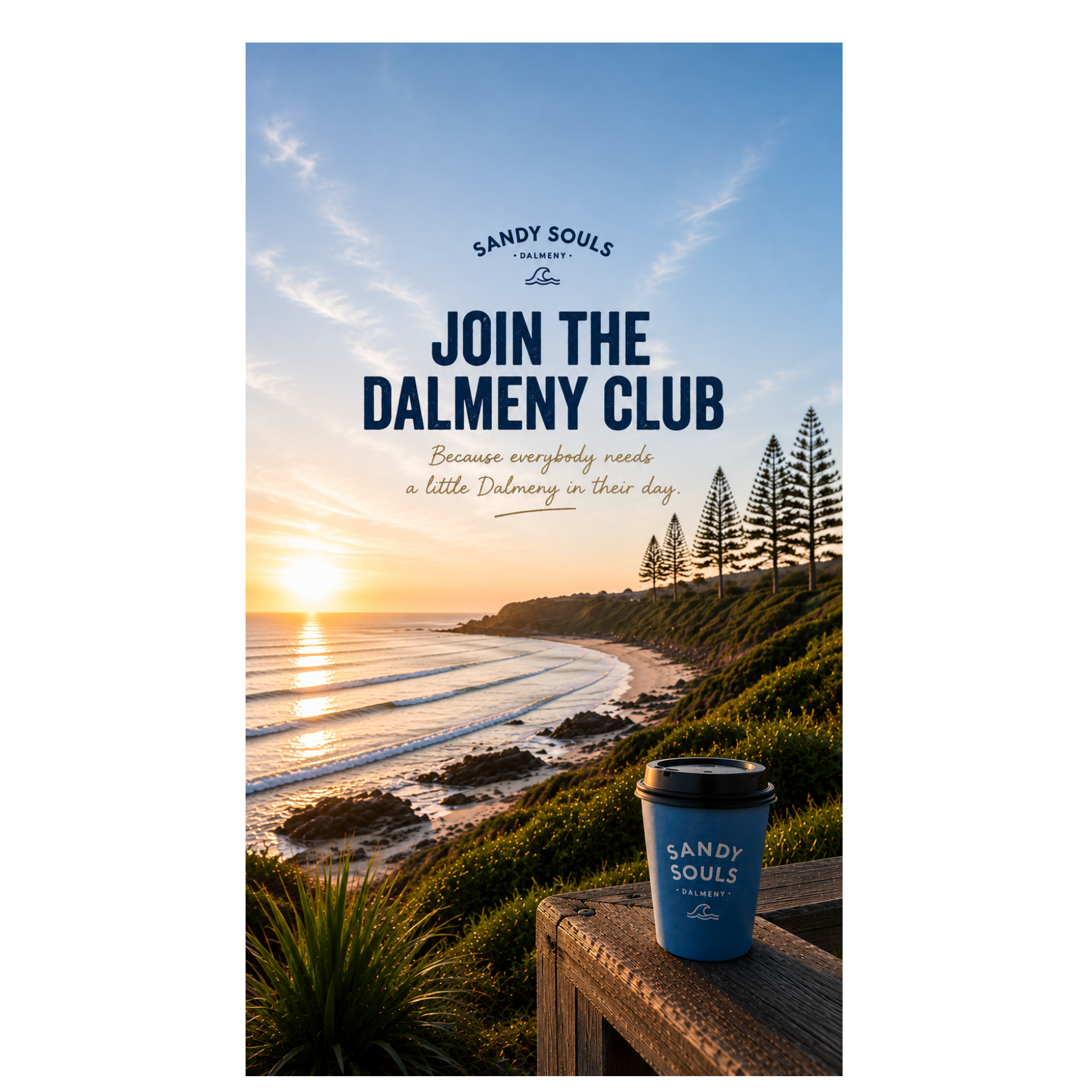 Promotional poster for the Dalmeny Club with a scenic beach and coffee cup.
